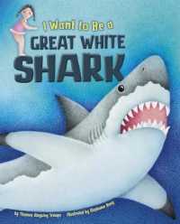 I Want to Be a Great White Shark (I Want to Be...) -- Paperback / softback