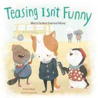 Teasing Isn't Funny : What to Do about Emotional Bullying (No More Bullies)