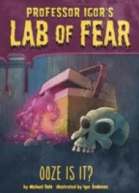 Ooze Is It? (Igor's Lab of Fear)