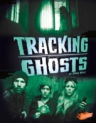 Tracking Ghosts (Blazers: Spooked) -- Hardback