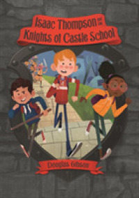 Isaac Thompson and the Knights of Castle School (Middle-grade Novels) -- Paperback / softback