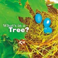 What's in a Tree? (What's in There?) -- Paperback / softback