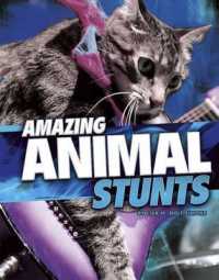Amazing Animal Stunts (Wild Stunts)