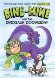 Dino-mike and Dinosaur Doomsday (Dino-mike!: Dino-mike!) -- Paperback