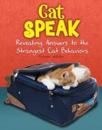 Cat Speak : Revealing Answers to the Strangest Cat Behaviours (Cats Rule!) -- Hardback