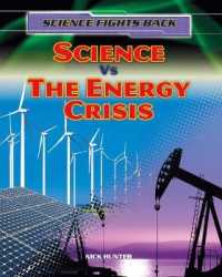 Science vs the Energy Crisis (Science Fights Back) -- Paperback / softback