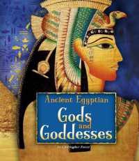 Ancient Egyptian Gods and Goddesses (Ancient Egyptian Civilization) -- Hardback