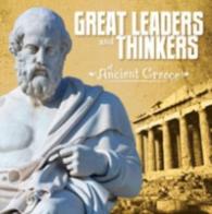 Great Leaders and Thinkers of Ancient Greece (First Facts: Ancient Gre
