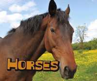 Horses (Farm Animals) -- Hardback