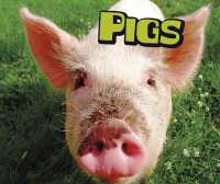 Pigs (Farm Animals) -- Hardback
