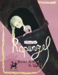 Rapunzel Stories around the World : 3 Beloved Tales -- Electronic book