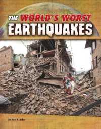 World's Worst Earthquakes (World's Worst Natural Disasters) -- Paperback / softback