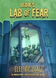 Electric Claw (Igor's Lab of Fear: Igor's Lab of Fear) -- Paperback / softback