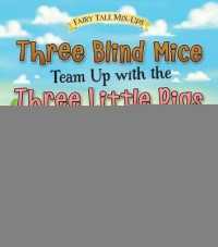 Three Blind Mice Team Up with the Three Little Pigs (Fairy Tale Mix-ups) -- Paperback / softback
