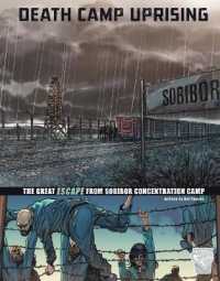 Death Camp Uprising : The Escape from Sobibor Concentration Camp (Great Escapes of World War II) -- Hardback