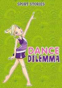 Dance Dilemma (Sport Stories) -- Paperback / softback