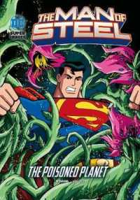 The Poisoned Planet (The Man of Steel)