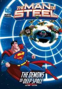 The Demons of Deep Space (The Man of Steel)