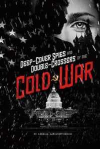 Deep-cover Spies and Double-crossers of the Cold War (Spies!) -- Paperback / softback