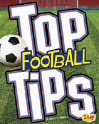 Top Football Tips (Top Sports Tips) -- Paperback / softback