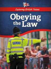 Obeying the Law (Exploring British Values) -- Hardback