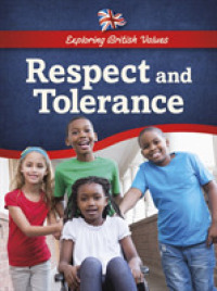Respect and Tolerance (Exploring British Values) -- Paperback / softback