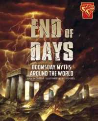 End of Days : Doomsday Myths around the World (Universal Myths) -- Paperback / softback