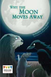 Why the Moon Moves Away (Engage Literacy Dark Red)