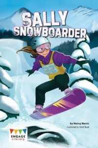 Sally Snowboarder (Engage Literacy Dark Blue)