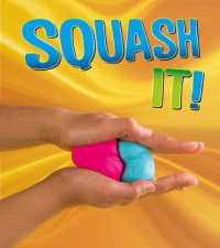 Squash It! (Shaping Materials)