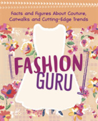 Fashion Guru : Facts and Figures about Couture， Catwalks and Cutting-edge Trends (Girlology) -- Hardback