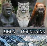 Kings of the Mountains (Animal Rulers) -- Hardback