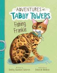 Fishing Frankie (Adventures at Tabby Towers) -- Paperback / softback