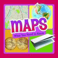 Maps : What You Need to Know (Fact Files) -- Paperback / softback