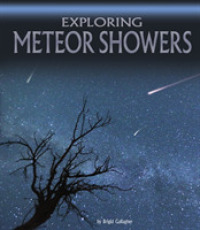 Exploring Meteor Showers (Discover the Night Sky) -- Hardback