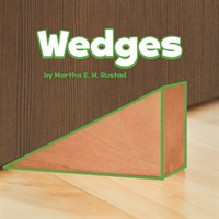 Wedges (Simple Machines) -- Hardback