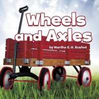 Wheels and Axles (Simple Machines) -- Hardback
