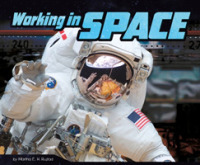 Working in Space (An Astronaut's Life) -- Paperback / softback