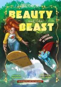 Beauty and the Beast : An Interactive Fairy Tale Adventure (You Choose: Fractured Fairy Tales) -- Paperback / softback