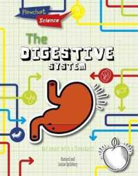 Digestive System (Flowchart Science: the Human Body) -- Hardback
