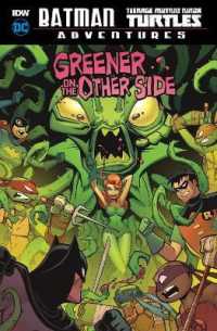 Greener on the Other Side (Batman / Teenage Mutant Ninja Turtles Adventures) -- Hardback