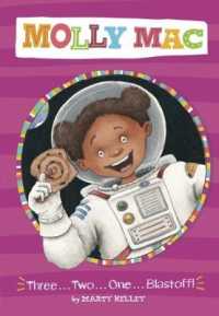 Three . . . Two . . .one . . . Blastoff! (Molly Mac) -- Paperback / softback