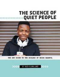 Science of Quiet People : The Shy Guide to the Biology of Being Bashful (Shy Guides) -- Paperback / softback