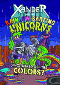 Xander and the Rainbow-barfing Unicorns Pack B of 2 (Xander and the Rainbow-barfing Unicorns) -- Mixed media product
