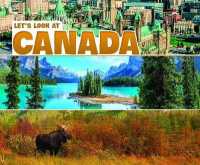 Let's Look at Canada (Let's Look at Countries) -- Hardback