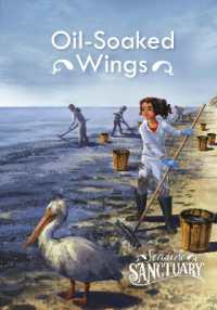 Oil-soaked Wings (Seaside Sanctuary) -- Paperback / softback