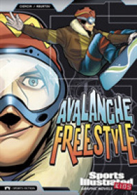 Avalanche Freestyle (Sports Illustrated Kids Graphic Novels)