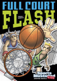 Full Court Flash (Sports Illustrated Kids Graphic Novels)