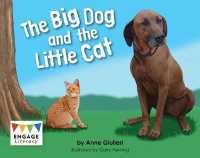 The Big Dog and the Little Cat (Engage Literacy Red)