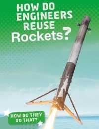 How Do Engineers Reuse Rockets? (How'd They Do That?)